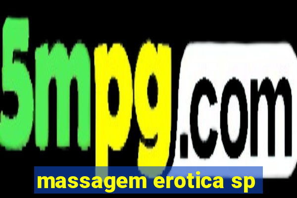 massagem erotica sp